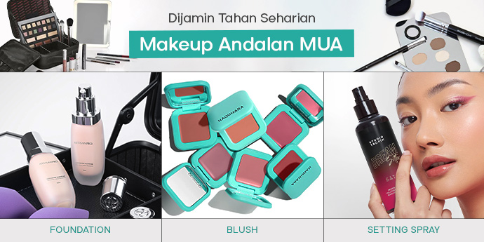 Makeup Andalan MUA Lokal Indonesia, Dijamin Tahan Seharian