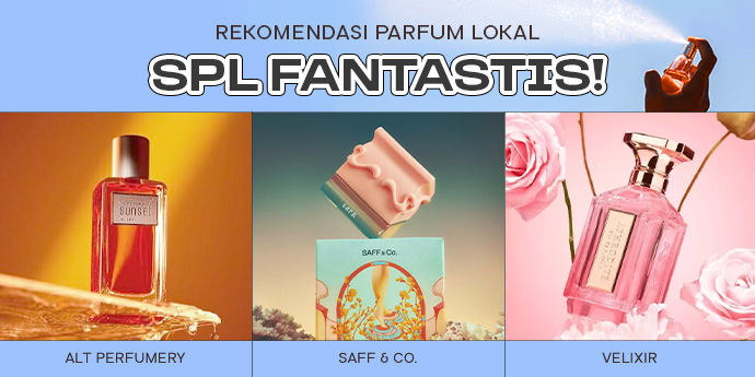 Rekomendasi Parfum Lokal dengan SPL Fantastis