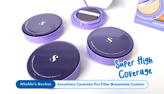 Review Somethinc Coverblur Pro Filter Breathable Cushion: Complexion Super High Coverage yang Bikin Wajah Tampil Pakai Efek Paris!