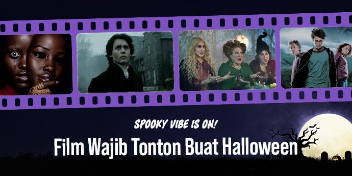 6 Film Wajib Tonton Buat Sambut Halloween, Spooky Vibe is On!