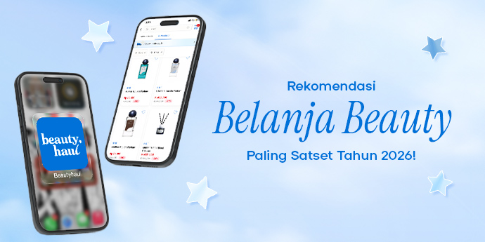 Rekomendasi Belanja Beauty Paling Satset Tahun 2026!