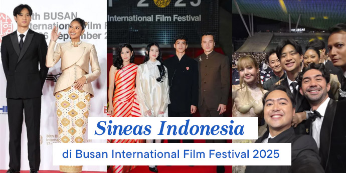 Kejutan Indonesia di Busan International Film Festival 2025: 6 Film Tayang & Momen Selfie Bareng Lisa Blackpink