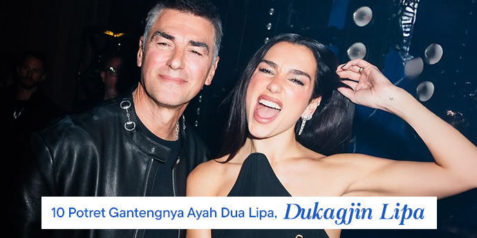 10 Potret Gantengnya Dukagjin Lipa, Ayah Kandung Dua Lipa, Makin Tua Makin Hot