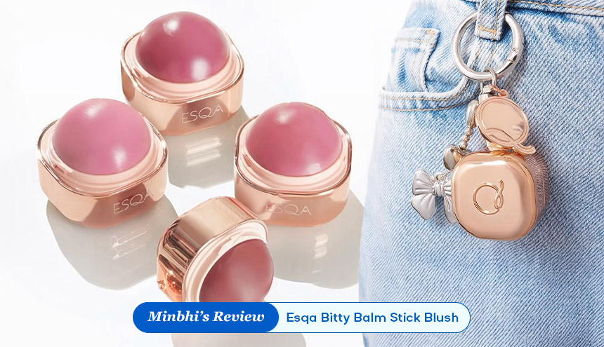 Review Esqa Bitty Balm Stick Blush: Another Beauties yang Bisa Dijadikan Charm, Super Cute!