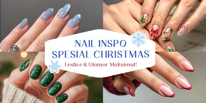 8 Nail Art Inspo Khusus Natal & Tahun Baru: Festive, Glamor Maksimal!