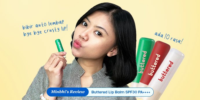 Review Buttered Lip Balm: Bibir Lembap 16 Jam, dengan 10 Varian Rasa!