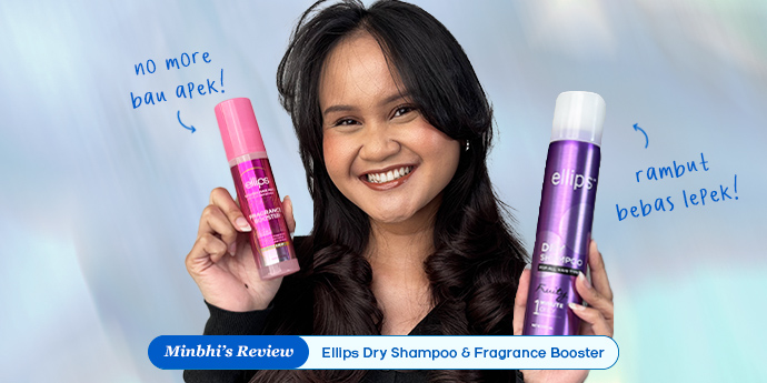 Review Ellips Dry Shampoo & Fragrance Booster: Solusi Rambut Bebas Lepek dan Bau Apek dalam Sekejap!