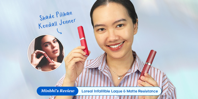 Review Loreal Infaillible Laque & Matte Resistance: 11 Shade Terbaru Pilihan Kendal Jenner di Paris Runway