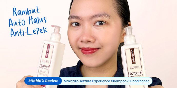 Review Makarizo Texture Experience Shampoo & Conditioner, Rambut Auto Halus & Anti-Lepek