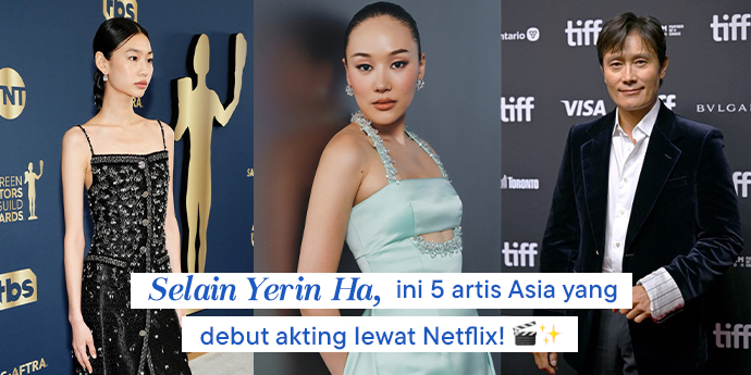 Selain Yerin Ha, Ini Daftar 5 Artis Asia yang Memulai Debut Akting dari Serial Netflix!