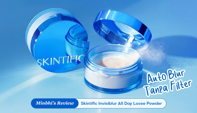 Review Skintific Invisiblur All Day Loose Powder: Dengan Soft Focus Polymer Technology, Auto Blur Tanpa Filter