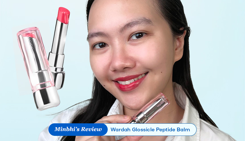 Review Wardah Glossicle Peptide Balm: Kemasan Estetik, Formula Efektif