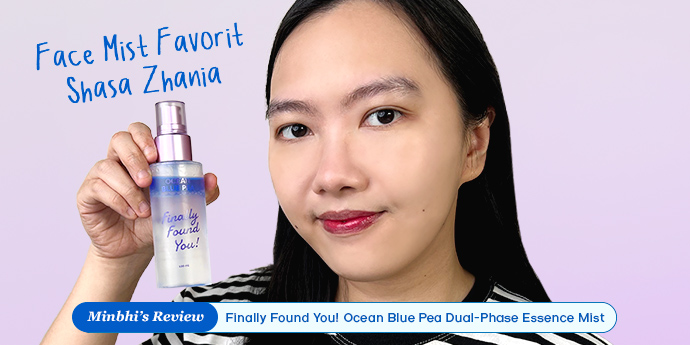 Review Finally Found You Ocean Blue Pea Dual Phase Essence Mist: Spray Wajah Favorit Shasa Zhania!