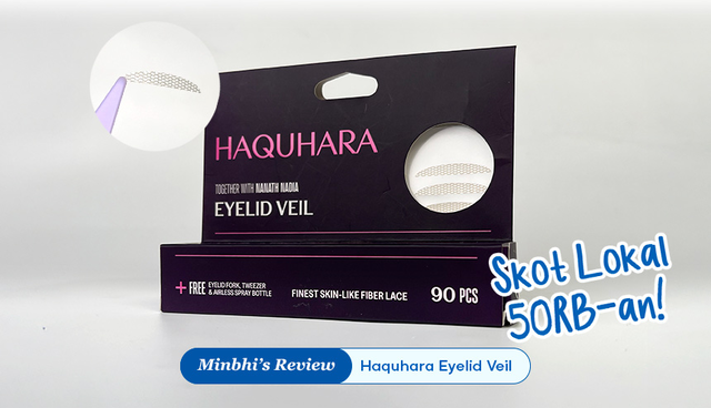 Review Haquhara Eyelid Veil: Skot Lokal Harga 50RB-an