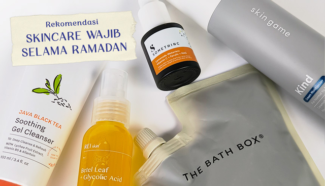 Kandungan Skincare Wajib Selama Ramadan & Solusi Efektif Kulit Kering