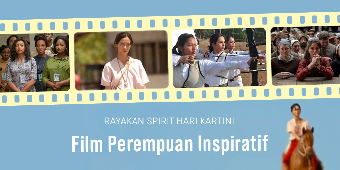 Rayakan Hari Kartini dengan Maraton 4 Film Perempuan Inspiratif Ini