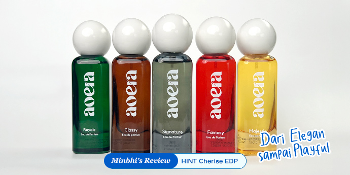 Review Aoera Parfum Lokal: Dari Wangi Elegan sampai Playful, Semua Ada!