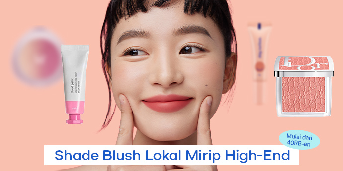 5 Blush On Lokal yang Shade-nya Mirip Brand High-End, Mulai dari 40RB-an Saja!