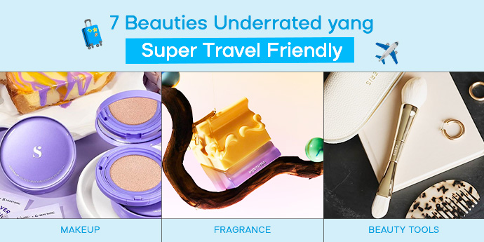 7 Beauties Underrated yang Super Travel Friendly!