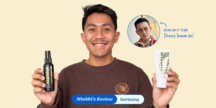 Review Skincare Pria Sombong: Face Wash & Sunscreen Denny Sumargo untuk Kulit Kering, Worth It?
