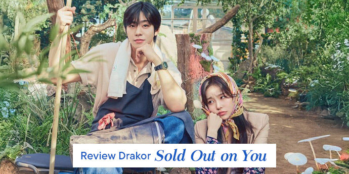 Review Drakor Sold Out on You: Duel Ahn Hyo Seop dan Kim Bum dalam Pertarungan Cinta Segitiga
