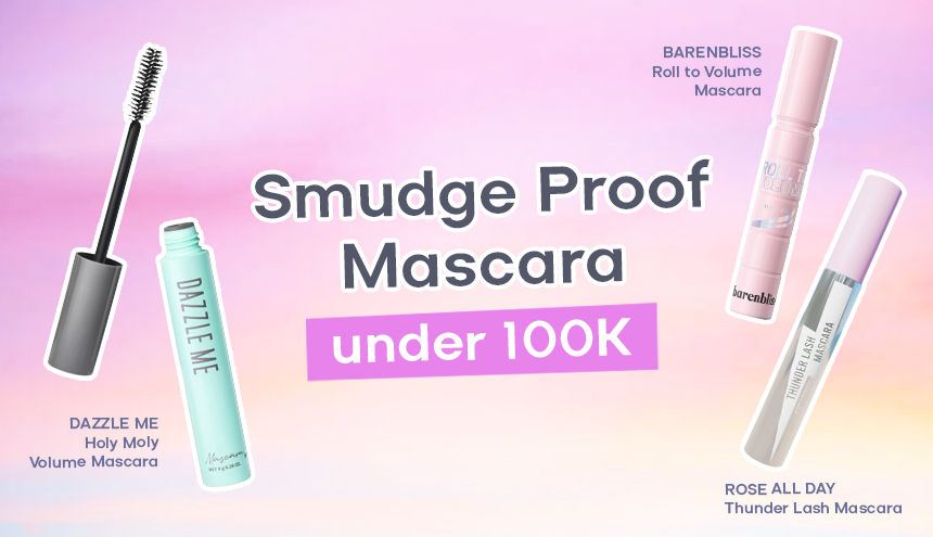 Rekomendasi Mascara Smudge Proof Terbaik di Bawah 100 Ribu!
