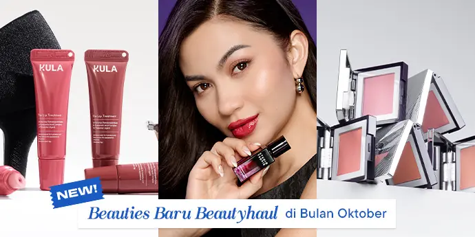 6 Beauties Lokal Terbaru yang Wajib Kamu Cek di Oktober di Beautyhaul