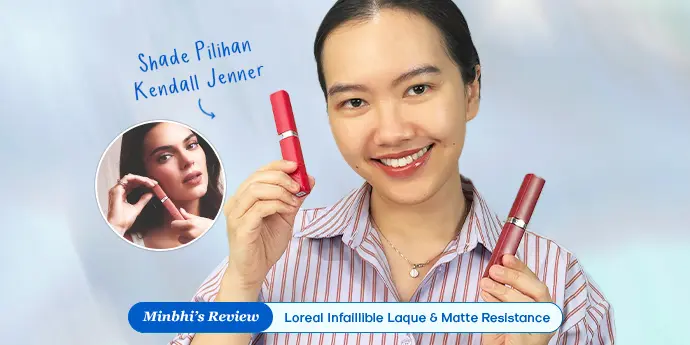 Review Loreal Infaillible Laque & Matte Resistance: 11 Shade Terbaru Pilihan Kendal Jenner di Paris Runway